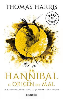 Hannibal: El Origen del Mal / Hannibal Rising - Harris, Thomas