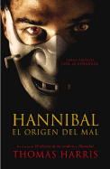 Hannibal: El Origen Del Mal - Harris, Thomas