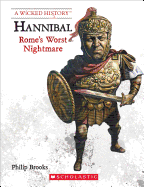 Hannibal (Revised Edition) (a Wicked History)