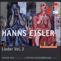 Hanns Eisler: Lieder, Vol. 2 - Holger Falk (baritone); Steffen Schleiermacher (piano)