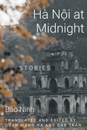 Hanoi at Midnight: Stories
