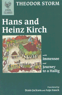 Hans and Heinz Kirch: With Immense and Journey to a Hallig