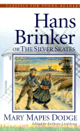 Hans Brinker; or, The silver skates.
