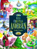 Hans Christian Andersen's Fairy Tales - Andersen, Hans Christian, and King, William (Volume editor), and Anderson, Hans Christian