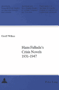 Hans Fallada's Crisis Novels, 1931-1947