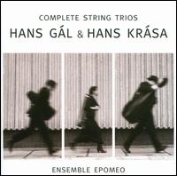 Hans Gl & Hans Krsa: Complete String Trios - Ensemble Epomeo