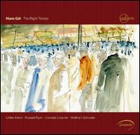 Hans Gal: The Right Tempo - Cornelia Lscher (violin); Russell Ryan (piano); Ulrike Anton (flute); Wolfhart Schuster (violin)