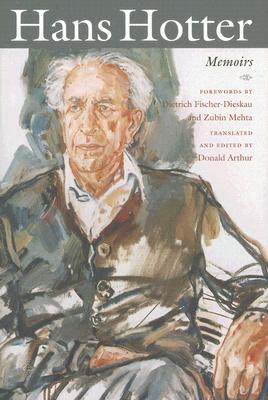 Hans Hotter: Memoirs - Hotter, Hans, and Arthur, Donald (Translated by), and Fischer-Dieskau, Dietrich