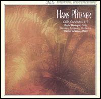 Hans Pfitzner: Cello Concertos 1-3 - Werner Andreas Albert (conductor)