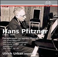 Hans Pfitzner: Paraphrasen zu seinen Opern - Rolf a. Tybout (idee); Ulrich Urban (piano)