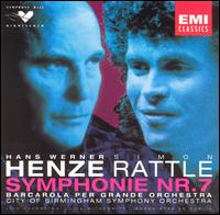 Hans Werner Henze: Barcarola per grande orchetra; Symphony No. 7 - City of Birmingham Symphony Orchestra; Simon Rattle (conductor)
