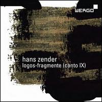 Hans Zender: Logos-fragmente (Canto IX) - SWR Stuttgart Vocal Ensemble; SWR Baden-Baden and Freiburg Symphony Orchestra; Emilio Pomrico (conductor)