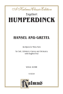 Hansel and Gretel: English Language Edition, Vocal Score