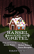 Hansel and Gretel