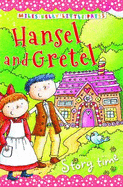 Hansel and Gretel