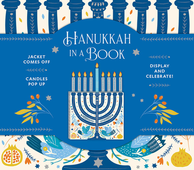 Hanukkah in a Book (Uplifting Editions): Jacket Comes Off. Candles Pop Up. Display and Celebrate! - Noterie