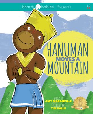 Hanuman Moves a Mountain - Maranville, Amy, and Palin, Tim