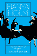 Hanya Holm: The Biography of an Artist