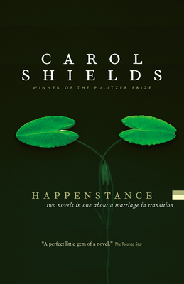 Happenstance: The Wife's Story - Shields, Carol