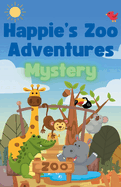 Happie's Zoo Adventures: Mystery