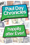 Happily After Ever - Paul Day Chronicles (the Laugh Out Loud Comedy Series)