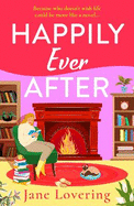 Happily Ever After: A BRAND NEW uplifting romantic read from Jane Lovering for 2025