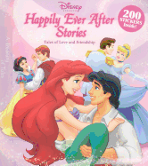 Happily Ever After Stories: Tales of Love and Friendship