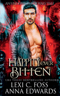 Happily Ever Bitten: A Dark Vampire Romance