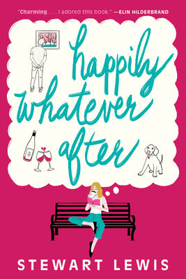 Happily Whatever After - Lewis, Stewart