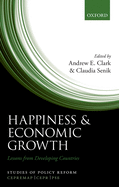 Happiness and Economic Growth: Lessons from Developing Countries