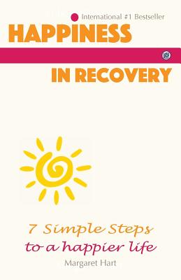 Happiness In Recovery: 7 Simple Steps to a Happier Life - Conference Board