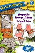 Happlily Never After: Tangled Tales