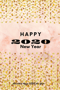 Happy 2020 New Year: A5 Notizbuch KARIERT GESCHENKIDEEN - 2020 - KALENDER - TERMINPLANER - TAGEBUCH - NOTIZBUCH - JAHR - SILVESTER - NEUESJAHR - JAHRZENT - WOCHEN