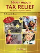 Happy about Tax Relief: The Offer in Compromise Solution