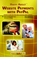 Happy about Website Payments with Paypal: Answers to Over 40 of the Most Commonly Asked Questions
