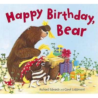 Happy Birthday Bear - Edwards, Richard