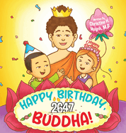 Happy Birthday, Buddha!: Join the children in celebrating the Buddha's Birthday on Vesak day in Buddhism for kids.