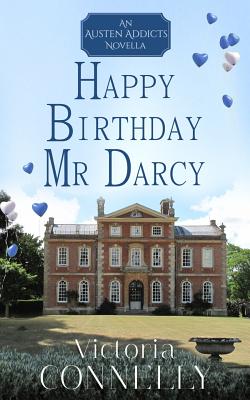 Happy Birthday, Mr Darcy - Connelly, Victoria