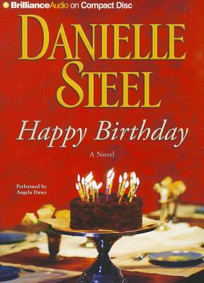 Happy Birthday - Steel, Danielle, and Dawe, Angela (Read by)
