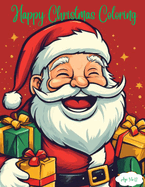 Happy Christmas Coloring: Great Christmas Gifts For Children