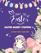 Happy Easter: Easter Basket Stuffers: Easter Famiy Game Book for Prescholers