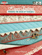 Happy Endings: Finishing the Edges of Your Quilt - Dietrich, Mimi