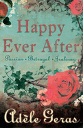 Happy Ever After: 3 Book Bind-Up