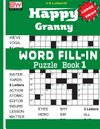 Happy Granny Word Fill-In Puzzle Book 1