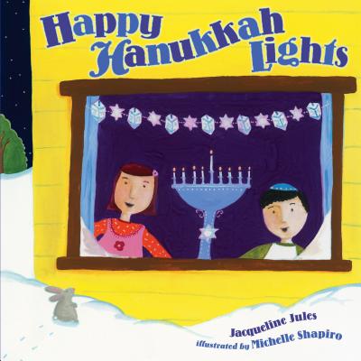 Happy Hanukkah Lights - Jules, Jacqueline