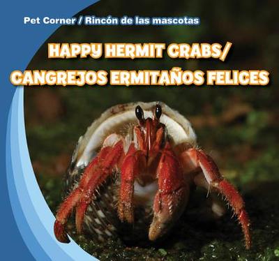 Happy Hermit Crabs / Cangrejos Ermitaos Felices - Carraway, Rose