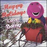 Happy Holidays, Love Barney - Barney