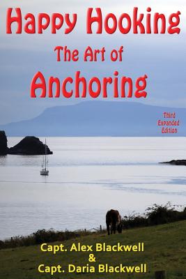 Happy Hooking - The Art of Anchoring - Blackwell, Daria, and Blackwell, Alex