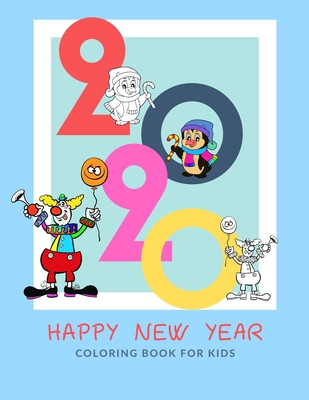 Happy new year coloring book for kids: 100 pages funny coloring book for christmas celebration EP.2 (Books5) - Book, Nicenurse