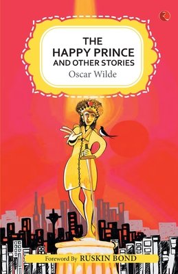 HAPPY PRINCE AND OTHER STORIES - Wilde, Oscar